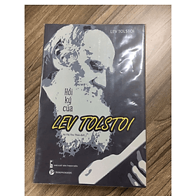 Hồi Ký của Lev Tolstoy – Lev Tolstoy - Công ty cổ phần đầu tư phát triển Trường Phương