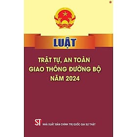Sách Luật trật tự, an toàn giao thông đường bộ năm 2024 - G