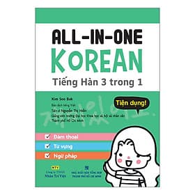 Sách All - In - One Korean (Tiếng Hàn 3 Trong 1) (Kèm 1 Đĩa CD) - Trí