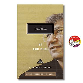 My Name is Red by Orhan Pamuk | Everyman’s Library / Historical Fiction / Ngoại văn Bìa cứng - 