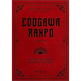 Sách Edogawa Ranpo Tuyển Tập - Những Câu Chuyện Bí Ẩn Và Ly Kỳ Nhất - VIVABOOKS