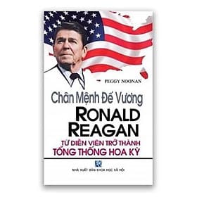 Chân Mệnh Đế Vương Ronald Reagan - Vanlangbooks - Chà