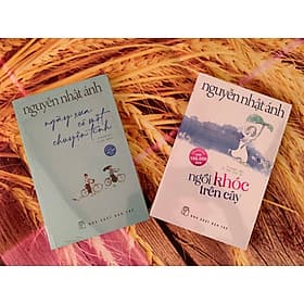 Combo Ngày xưa có một chuyện tình + Ngồi khóc trên cây (Nguyễn Nhật Ánh) MK - Ánh Nga