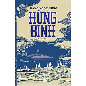 Hùng Binh (Tiểu Thuyết Lịch Sử)