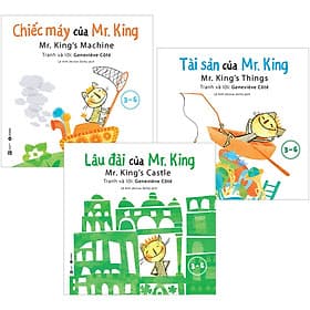 Combo 3 Quyển : Chiếc Máy Của Mr. King + Tài Sản Của Mr. King + Lâu Đài Của Mr. King (3-6 Tuổi) - 