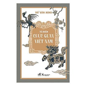 Sách Từ Điển Chức Quan Việt Nam - Nhã Nam