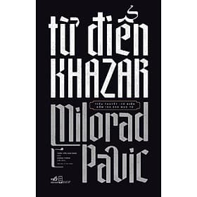 Từ điển khazar - Bản Quyền - Nhã Nam