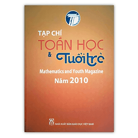 Tạp chí Toán học và Tuổi trẻ - Năm 2010 Mathematics and Youth Magazine - An Nam