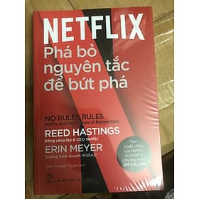 Netflix: Phá bỏ nguyên tắc để bứt phá