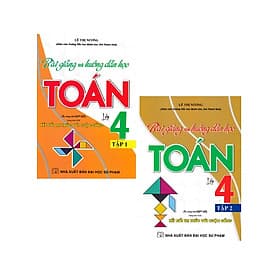 Combo Bài Giảng Và Hướng Dẫn Học Toán Lớp 4 - Tập 1 + 2 (Dùng Kèm SGK Kết Nối Tri Thức Với Cuộc Sống)_HA - Tri Thức