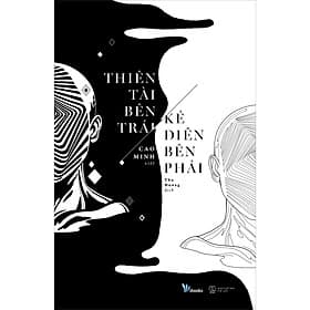 Sách Thiên Tài Bên Trái, Kẻ Điên Bên Phải (Tái Bản) - Cao Minh