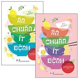 ĂN CHUẨN ÍT BỆNH (TRỌN BỘ 1+2) - Hú