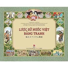 Lược Sử Nước Việt Bằng Tranh (Song ngữ Việt-Nhật)