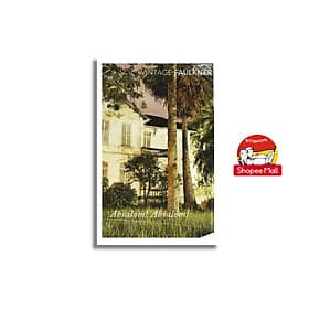 Absalom, Absalom! by William Faulkner - Sách Văn Học Kinh Điển, Nobel văn học Tiếng Anh - Vintage Classics