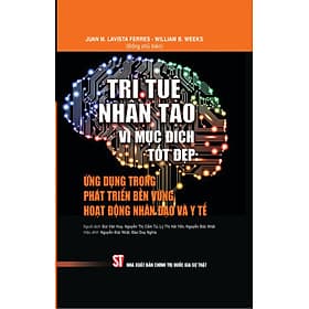 Trí tuệ nhân tạo vì mục đích tốt đẹp: Ứng dụng trong phát triển bền vững, hoạt động nhân đạo và y tế