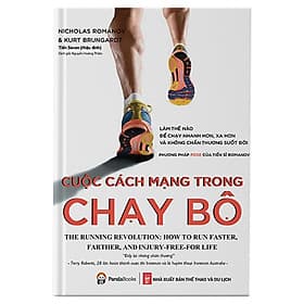 Cuốn Sách Tuyệt Vời Cung Cấp Cho Những Người Chạy Bộ Mọi Thứ Họ Cần Biết Để Chuyển Sang Một Cách Chạy An Toàn Và Hiệu Quả: Cuộc Cách Mạng Trong Chạy Bộ