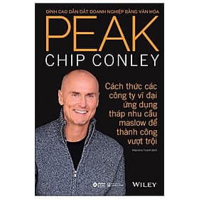 Sách PEAK - Đỉnh Cao Dẫn Dắt Doanh Nghiệp Bằng Văn Hóa - Văn