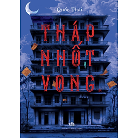 Tháp Nhốt Vong - Tác giả Quốc Thái - Tritthuctrebooks - Khổ sách 14,5*20,5cm - Tri Thức