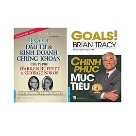 Combo 2 Cuốn Sách: Bí Quyết Đầu Tư & Kinh Doanh Chứng Khoán Của Tỷ Phú Warren Buffett Và George Soros + Chinh Phục Mục Tiêu - Do