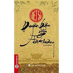 Việt Sử - Duyên Phận Giữa Đời Thường - Lê Thái Dũng - VIETNAMBOOK - Việt Dung