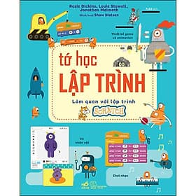 Sách Tớ Học Lập Trình - Làm Quen Với Lập Trình Scratch - Nhã Nam