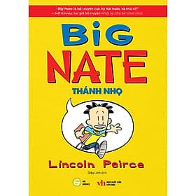 Big Nate - Tập 1: Thánh Nhọ - Văn