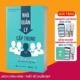 Sách Nhà Quản Lý Cấp Trung: Mắt Xích Sống Còn Của Doanh Nghiệp - Nha Nha