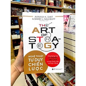 Sách Nghệ Thuật Tư Duy Chiến Lược - Avinash K. Dixit