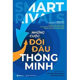 Smart Rivals - Những Cuộc Đối Đấu Thông Minh - Saigon Books - Minh Thông