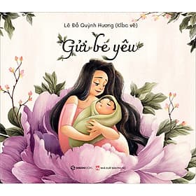 Sách Gửi Bé Yêu - Saigon Books