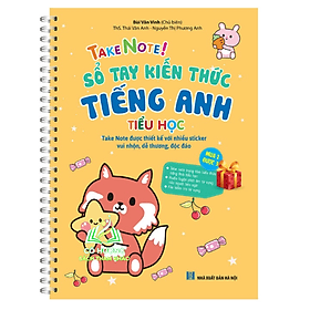 Take note! Sổ tay kiến thức Tiếng Anh tiểu học (có lò xo) (MT)