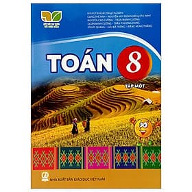 Sách giáo khoa Toán 8- tập một- Kết Nối Tri Thức Với Cuộc Sống (Kèm Nilon bọc Sách) - Khoa