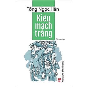 Kiều Mạch Trắng - NXB Phụ Nữ - Mạch Nha