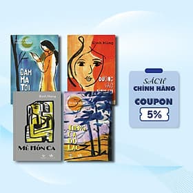 Tuyển Tập Những Tác Phẩm Hay Của Nhà Thơ Đinh Hùng - Hú