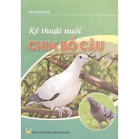Kỹ Thuật Nuôi Chim Bồ Câu - NXB Nông Nghiệp - Thu