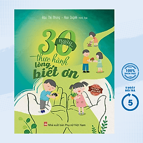 30 Ngày Thực Hành Lòng Biết Ơn - Bộ Sách Rèn Luyện Phẩm Chất Cho Trẻ (PNU) - Long