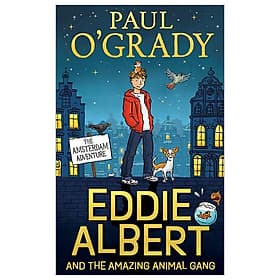 Eddie Albert And The Amazing Animal Gang: The Amsterdam Adventure - An