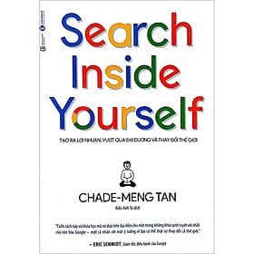 Sách Search Inside Yourself – Tìm kiếm bên trong bạn (Tái bản) - Chade-Meng Tan