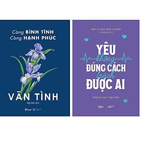 Combo 2 Cuốn Về Tâm Lý Tuổi Teen Hay -Yêu Không Đúng Cách Trách Được Ai+Càng Bình Tĩnh Càng Hạnh Phúc- Vãn Tình - Bình