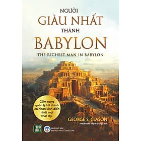 Người Giàu Nhất Thành Babylon - Thanh Thanh