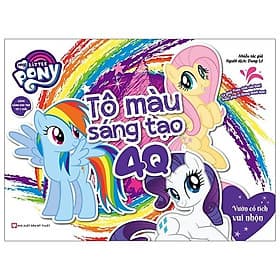 My Little Pony - Tập Tô Màu Sáng Tạo 4Q - Vườn Cổ Tích Vui Nhộn - NXB Mỹ Thuật
