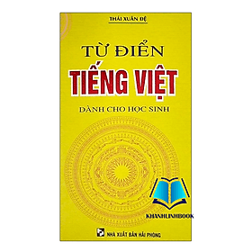 Từ Điển Tiếng Việt Dành Cho Học Sinh (HA) - An Vi