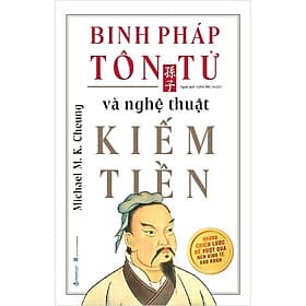 Binh Pháp Tôn Tử Và Nghệ Thuật Kiếm Tiền - Bình