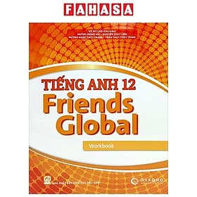 Tiếng Anh 12 Friends Global - Workbook - Phương Phương