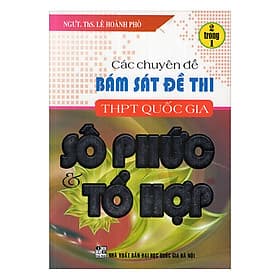 Các Chuyên Đề Bám Sát Đề Thi THPT Quốc Gia Số Phức Và Tổ Hợp (2 Trong 1) - An Thi