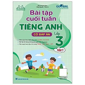 Sách GLOBAL SUCCESS - Bài tập cuối tuần tiếng anh lớp 3 tập 1 (Có đáp án) - Minh Minh