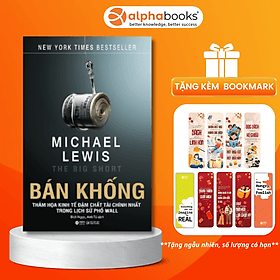 Bán Khống - Thảm Họa Kinh Tế Đậm Chất Tài Chính Nhất Trong Lịch Sử Phố Wall - Chinh Ba