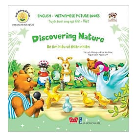 Nuôi Dưỡng Tâm Hồn - Truyện Tranh Song Ngữ Anh - Việt - Bé Tìm Hiểu Về Thiên Nhiên - Tâm Anh
