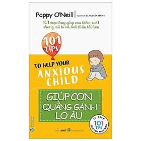 101 Tips - Giúp Con Quẳng Gánh Lo Âu - Gã