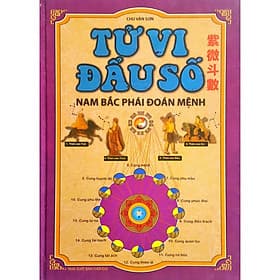 Tử Vi Đẩu Số - Nam Bắc Phái Đoán Mệnh - 